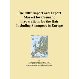   for Cosmetic Preparations for the Hair Including Shampoos in Europe