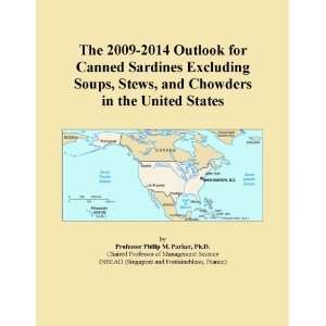 The 2009 2014 Outlook for Canned Sardines Excluding Soups, Stews, and 